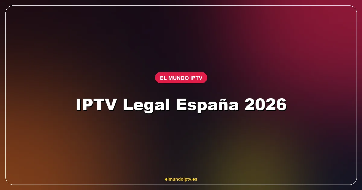 Balanza de la justicia sobre una pantalla con interfaz de IPTV simbolizando la legalidad del servicio en España