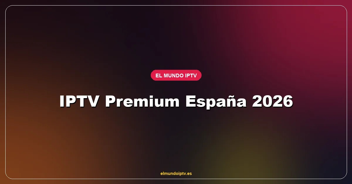 Pantalla con interfaz IPTV premium en España mostrando canales 4K, deportes y catálogo VOD